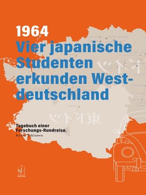 cover image of 1964. Vier japanische Studenten erkunden Westdeutschland